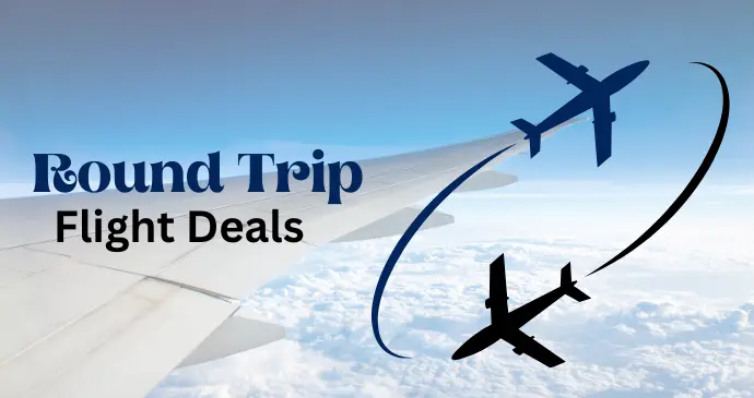 Round Trip Flight Deals
